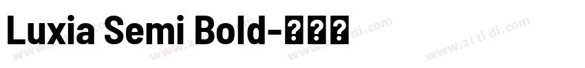 Luxia Semi Bold字体转换